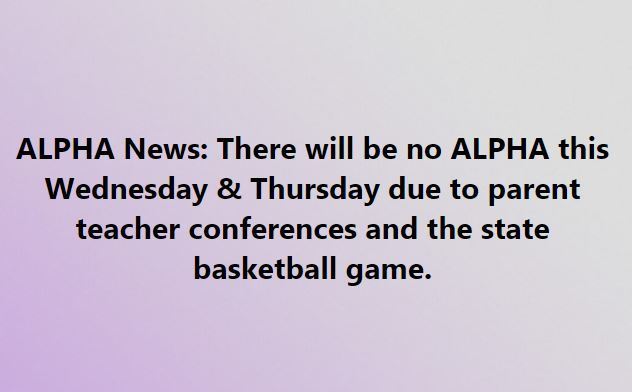 No Alpha Wednesday or Thursday 